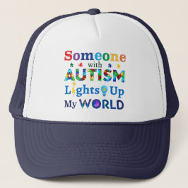Jemand mit AUTISM leuchtet meine Welt auf Truckerkappe