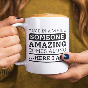 Jemand Phantastisch Kaffeetasse