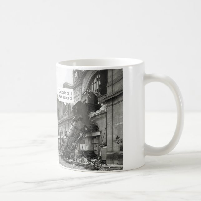 Jemand ruft den technischen Support-Zug Wreck an Kaffeetasse (Rechts)