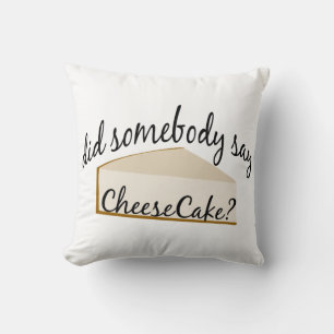 Jemand sagt Cheesecake? Kissen