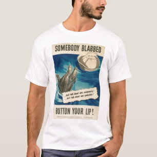 Jemand schwätzte den Zweiten Weltkrieg T-Shirt