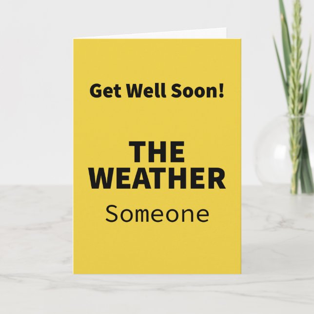 Jemand unter dem Wetter - gut werden Karte (Vorderseite)