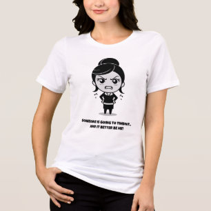 Jemand wird eine Auszeit bekommen Tri-Blend Shirt