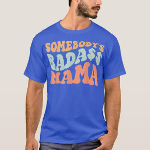 Jemandes Badass Mama Retro Wellig groovy Vintage  T-Shirt
