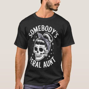 Jemandes wilde Tante Schädel Halloween-Kostümteil T-Shirt