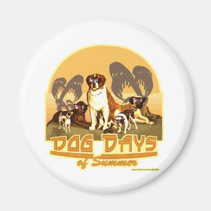 Jene Hundstage des Sommers Magnet