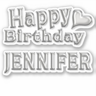 Jennifer Happy Birthday silver Aufkleber Sticker
