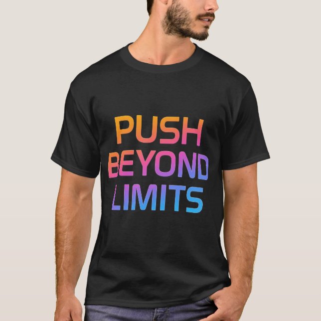 Jenseits der Grenzen - Neon Motivierend Zitat T-Shirt (Vorderseite)