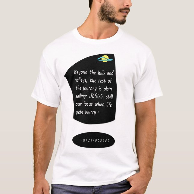 Jenseits der Hügel mit Jesus - Weißer Brief T-Shirt (Vorderseite)