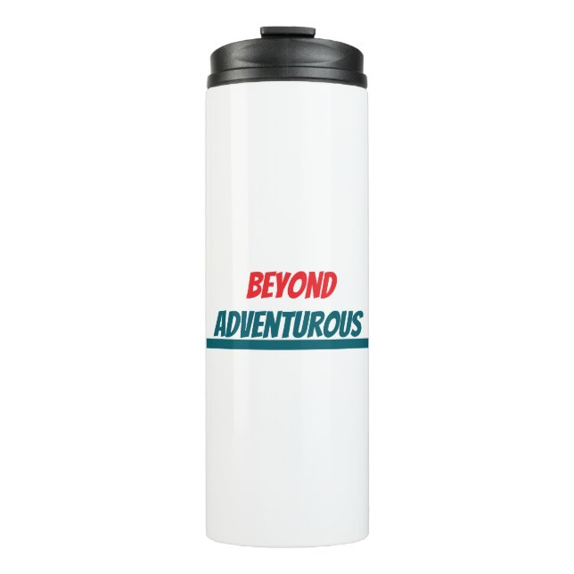Jenseits des abenteuerlichen Thermaltummers Thermosbecher (Vorderseite)