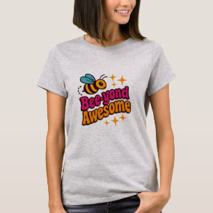 Jenseits Phantastisch Niedlich Bee Stylish T - S T-Shirt