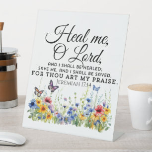 Jeremiah 17:14 Wildblumen zur Heilung der Bibel Sockelschild