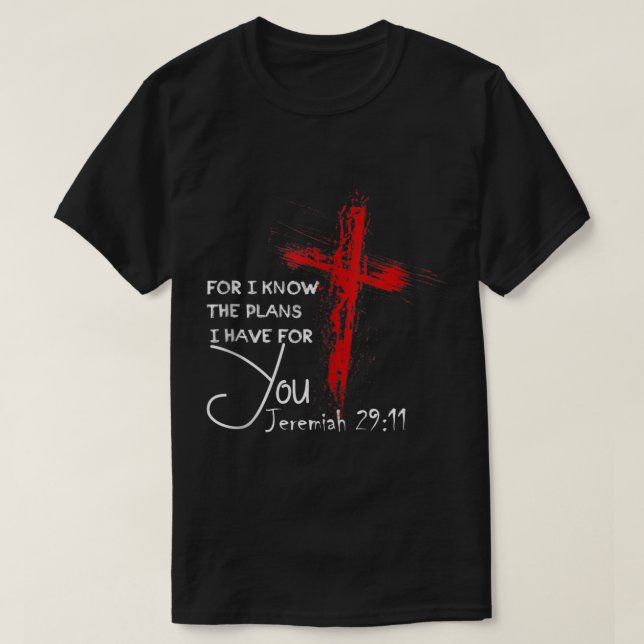 Jeremiah 2911 Geschenk des Christlichen religiösen T-Shirt (Design vorne)