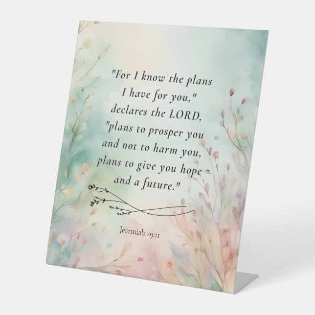 Jeremiah 29:11 Bibelverse-Bild Sockelschild (Vorderseite)