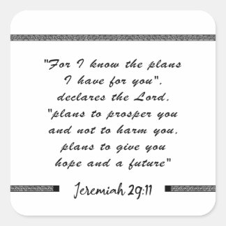 jeremiah 29 11 - denn ich kenne den Plan-Bibelvers Quadratischer Aufkleber