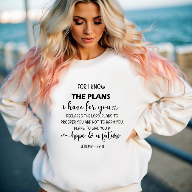 Jeremiah 29:11, denn ich kenne die Pläne, Christli Sweatshirt (Von Creator hochgeladen)