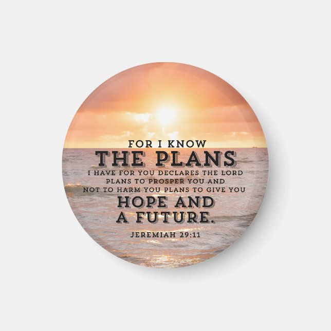 Jeremiah 29:11 Denn ich kenne die Pläne Sunrise Magnet (Vorne)