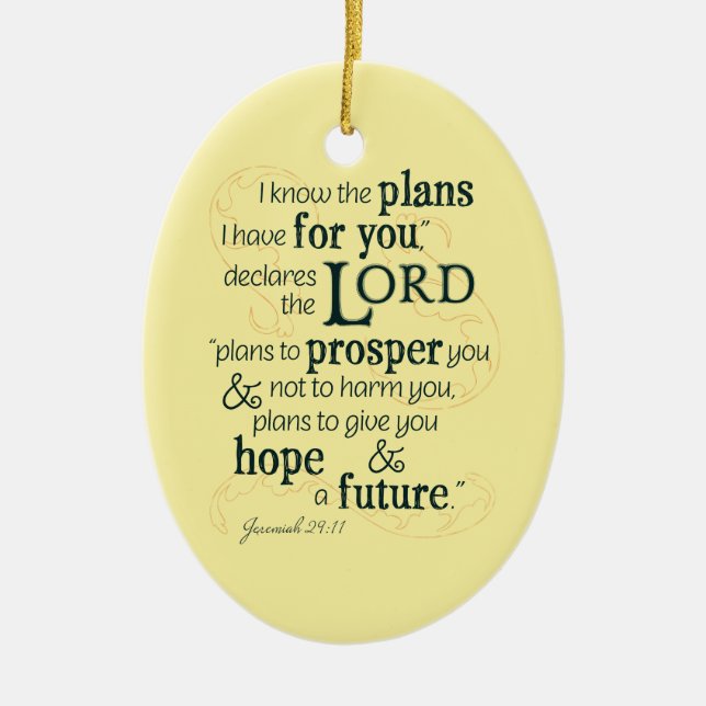 Jeremiah 29:11 Ich kenne die Pläne, die ich für di Keramikornament (Vorne)