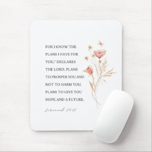 Jeremiah 29:11 Ich kenne meine Pläne für Sie Mousepad