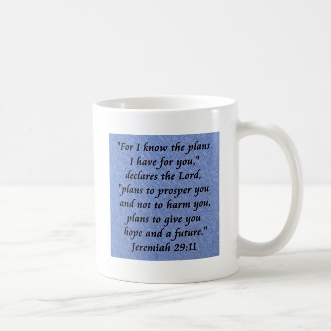 Jeremiah 29-11 kaffeetasse (Rechts)