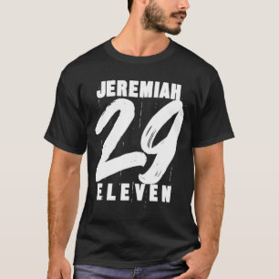 Jeremiah 29 11 Zitat zu elf Christlichen Versen T-Shirt
