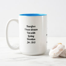 Jeremiah 31:3 Gott  dich! Zwei-Tone-Kaffee-Tasse