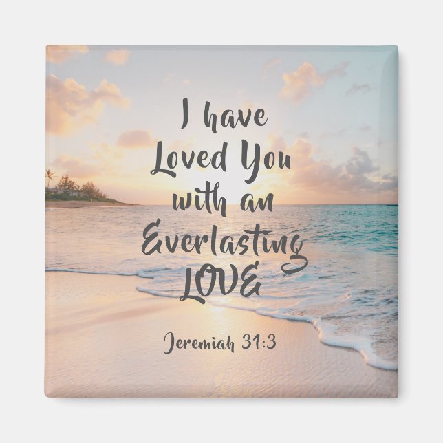 Jeremiah 31:3 Ich habe dich geliebt, Bibel Ocean S Magnet (Vorne)