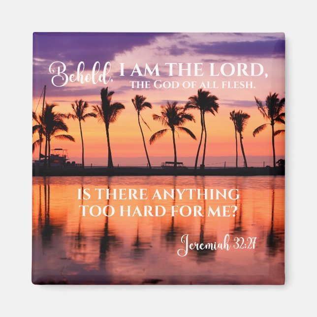 Jeremiah 32:27 - Ich bin der Lord Beach Sunset Magnet (Vorne)