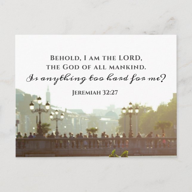 Jeremiah 32:27 Ist etwas zu schwer für mich? Postkarte (Vorderseite)
