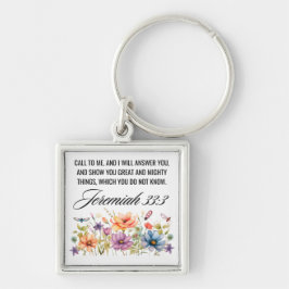 Jeremiah 33:3 Ruf mir Wildblumen Schrift an Schlüsselanhänger