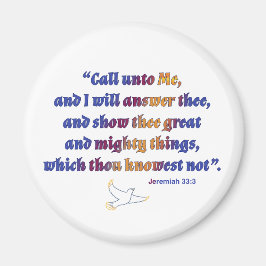 Jeremiah 33:3 Schrift Zitat mit Taube Magnet