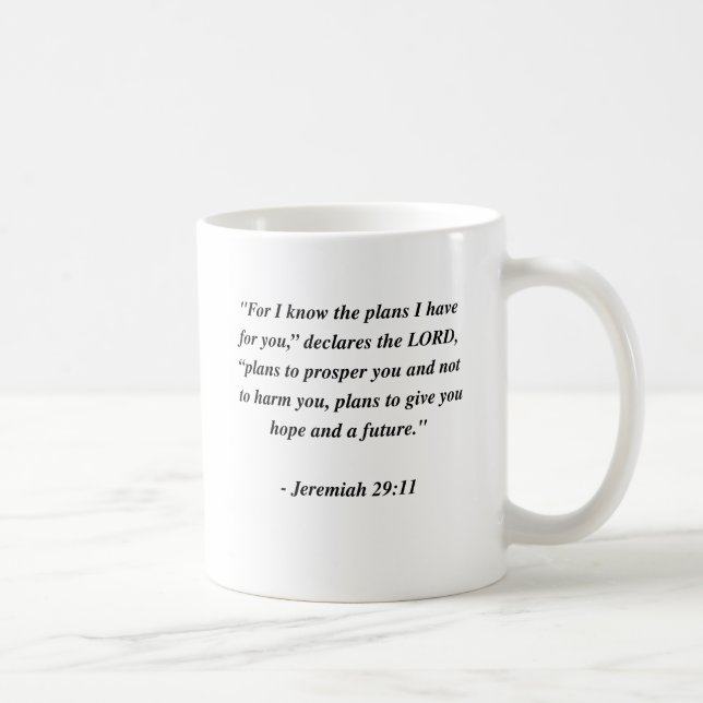 JEREMIAS-29:11 KAFFEETASSE (Rechts)