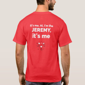 Jeremy T - Shirt