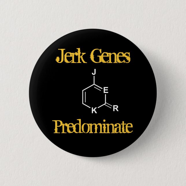 Jerk Genes Predominate Button (Vorderseite)