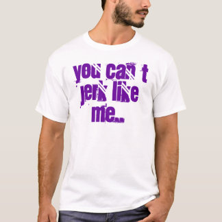 jerk you can´t like ich. T-Shirt