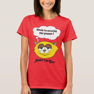 Jerry the Cat (Ich korrigiere dein Grammatik) T-Shirt
