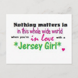 Jersey Girl, Nichts zählt in diesem ganzen weiten. Postkarte