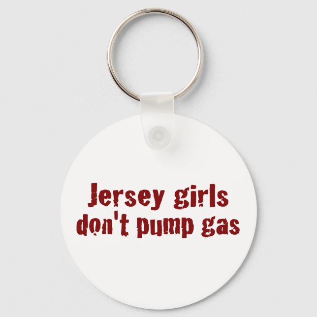 Jersey Girls pumpen kein Gas (neu) Schlüsselanhänger (Vorderseite)