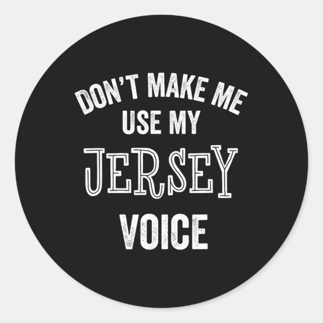 Jersey Voice Accent New Jersey Funny Gift Jerseyan Runder Aufkleber (Vorderseite)