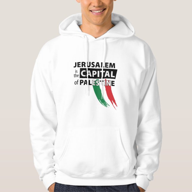 Jerusalem ist die Hauptstadt Palästinas Hoodie (Vorderseite)