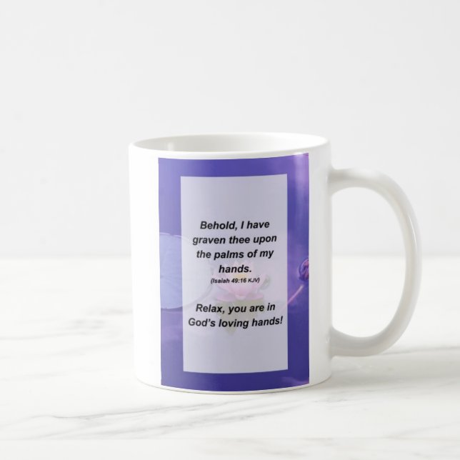 Jesaja 49:16 Siehe, ich habe dich auf dem Kaffeetasse (Rechts)