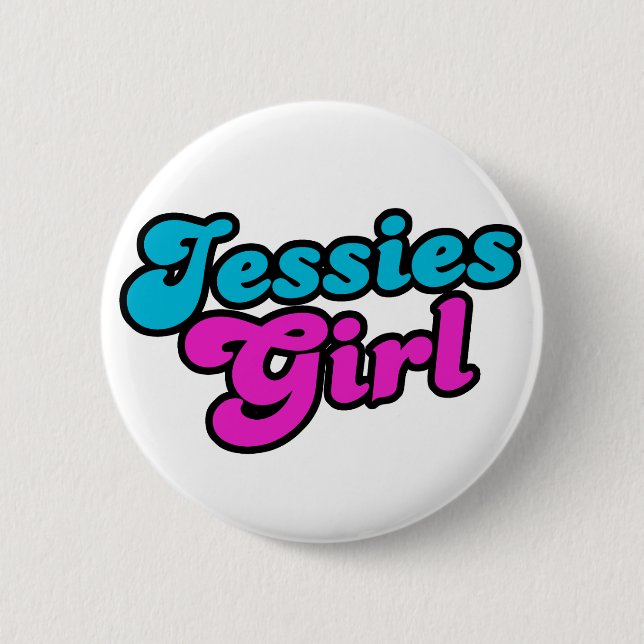 Jessies Girl Button (Vorderseite)