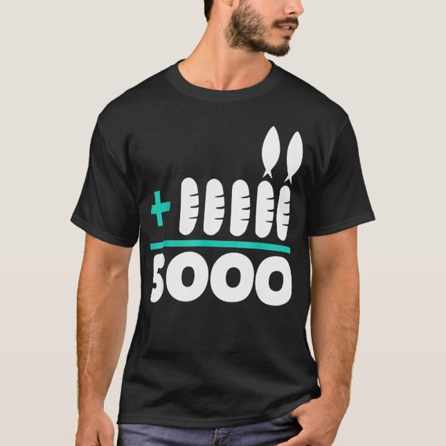 Jesus 2 fischen 5 Breads 5000 gegen den Cu ausgewä T-Shirt (Vorderseite)
