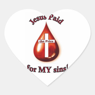 Jésus a payé pour mes péchés Sticker Coeur