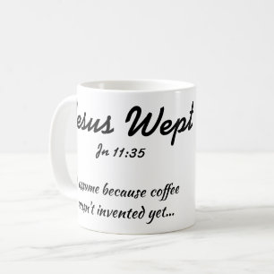 Jésus a pleuré la tasse de café