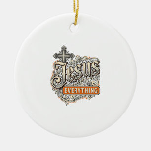 Jesus Alles Vintage Christliche Typografie Desi Keramik Ornament