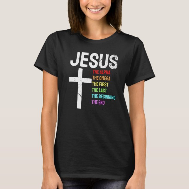 Jesus Alpha Omega erste Anfang Ende Christi T-Shirt (Vorderseite)