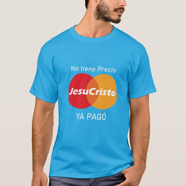 Jesus Already Paid – Faith Shirt with Mastercard P (Vorderseite)