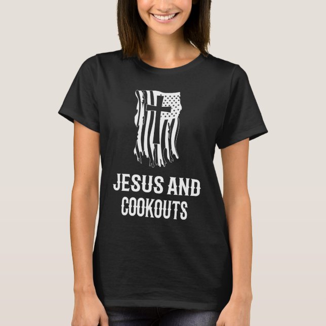 Jesus and Cookouts Christian Cookouts T-Shirt (Vorderseite)