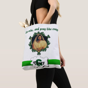 Jesus behalten Ruhe und beten wie verrückte Tasche